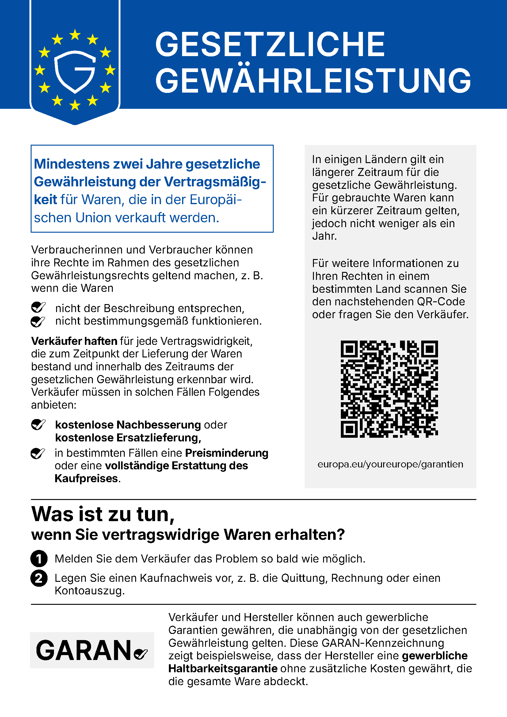 EU-Hinweis zur gesetzlichen Gewährleistung: mindestens zwei Jahre gesetzliche Gewährleistung der Vertragsmäßigkeit für Waren, die in der Europäischen Union verkauft werden. Mehr Informationen: europa.eu/youreurope/garantien
